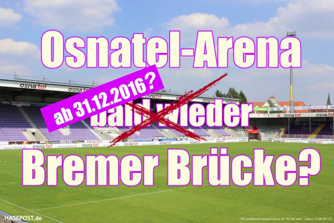 osnatel Arena wieder Bremer Brücke