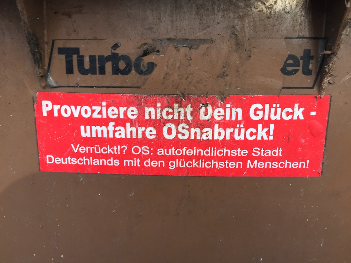 Provoziere nicht Dein Glück - umfahre Osnabrück