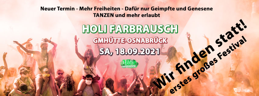 HOLI Farbrausch Festival in GmHütte findet statt - für Geimpfte und Genesene