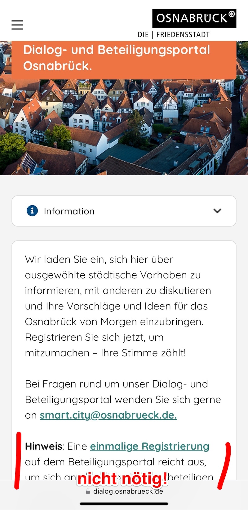 Betzeiligungsportal der Stadt Osnabrück (dialog.osnabrueck.de), eine Registrierung ist, anders als angezeigt, nicht notwendig.